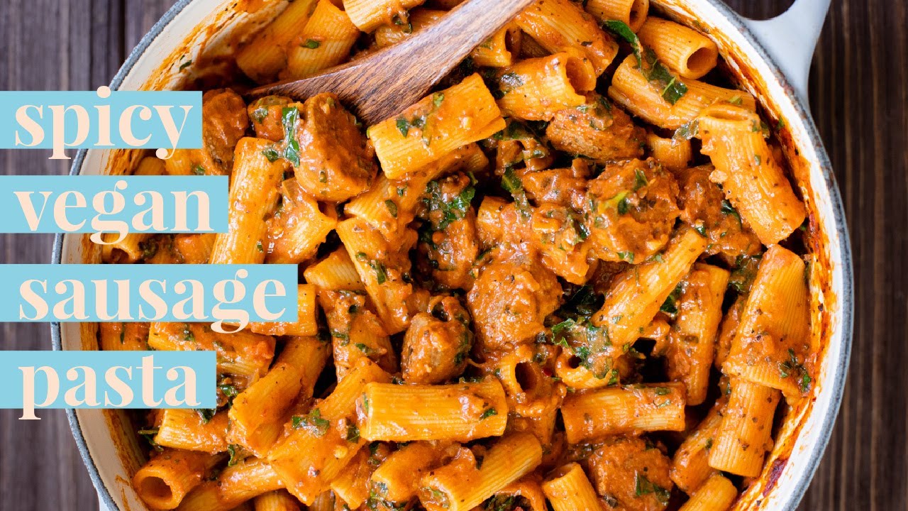 Spicy Vegan Sausage Pasta | This Savory Vegan