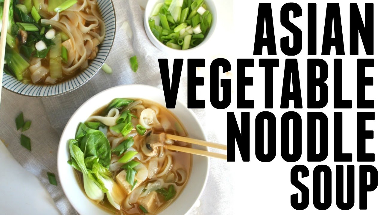 ASIAN VEGETABLE NOODLE SOUP | VEGAN + GF | This Savory Vegan