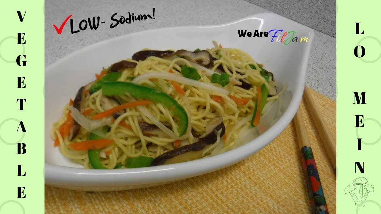 VEGETABLE LO MEIN || Low-Sodium, meatless dish for Lent | Pinoy Chinese Food easy vegetarian recipe