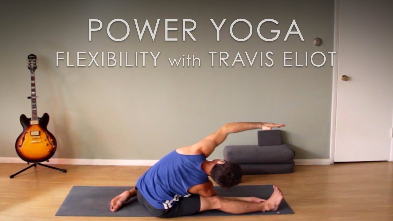 Yoga Flexibility: Power Yoga Flow to Build Strength & Stretch Your Legs and Hips