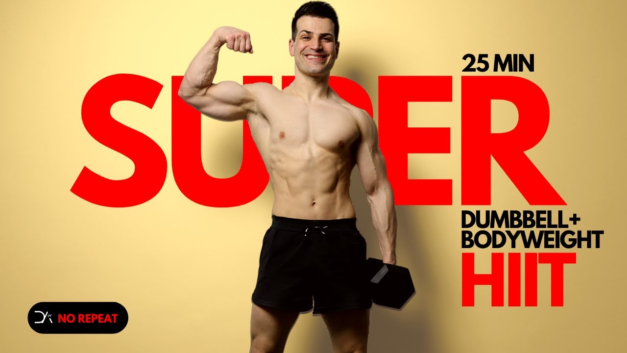 25 Min Superset DUMBBELL + BODYWEIGHT HIIT Workout | No Repeat | Advanced HIIT