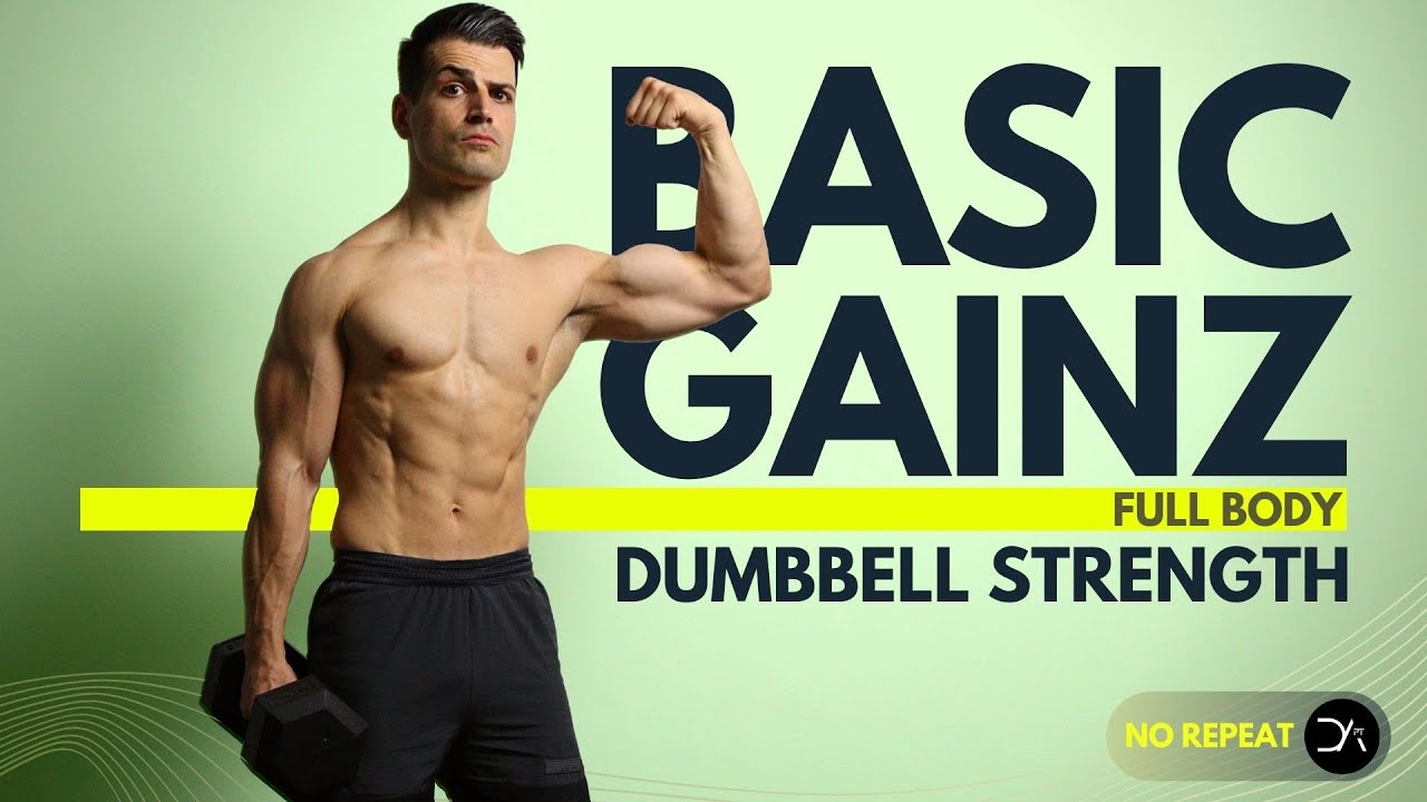 40 min Full Body BASIC Dumbbell Strength Workout | No Repeat ( Muscle Building Follow Along )